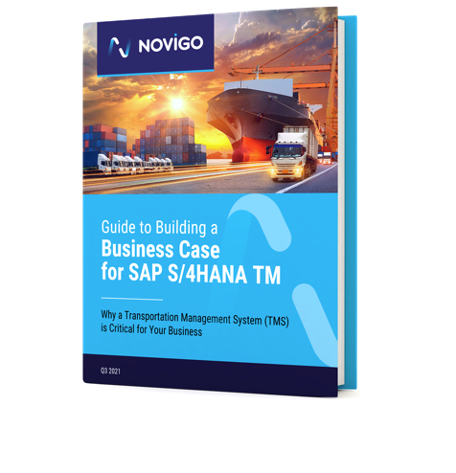 Novigo - Guide to Building a Business Case for SAP S4HANA Transportation Management